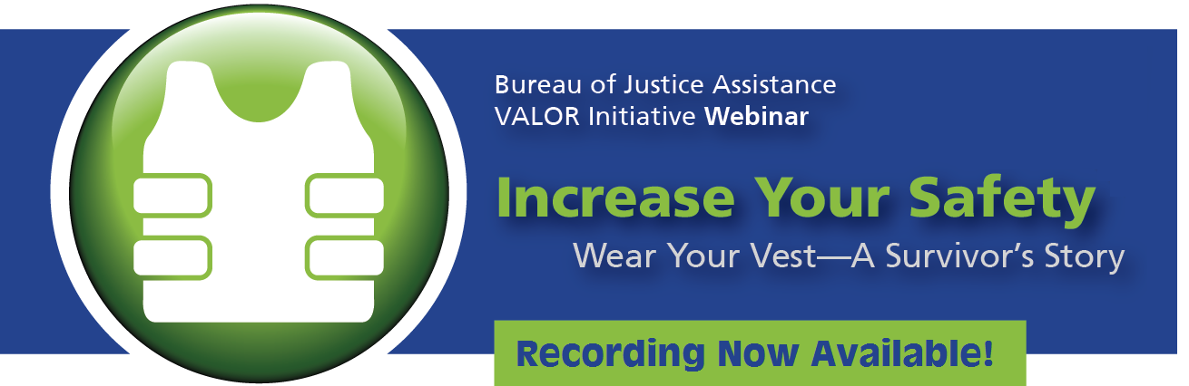 Increase Your Safety Wear Your Vest—A Survivor's Story Webinar